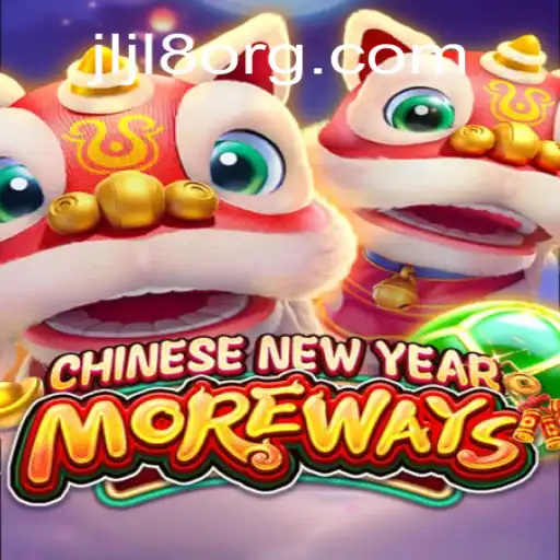 Discover the Excitement of CHINESENEWYEARMOREWAYS: A Comprehensive Guide